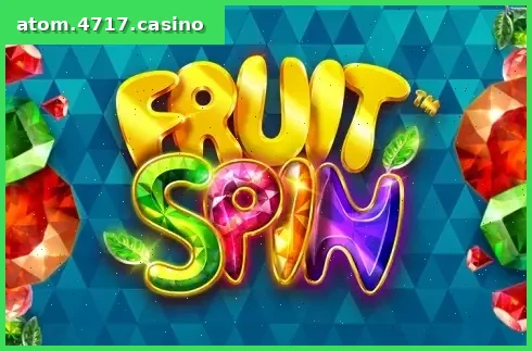 Fruit Spins
