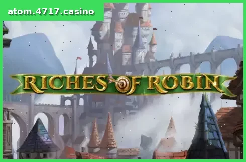 Riches of Robin
