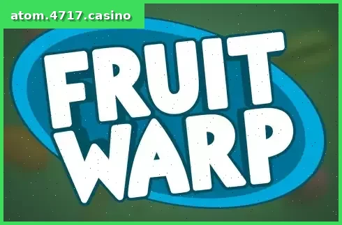 Fruit Warp